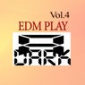 EDM PLAY,Vol.4