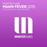 Monster Tunes: Miami Fever 2015