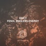 Fenix, Endless Energy
