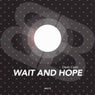 Wait And Hope