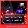 Switch On, Vol. 2