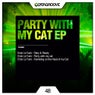 Party With My Cat EP