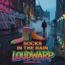 Socks in the Rain (Original Mix)