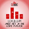 Meet Her At The Love Parade