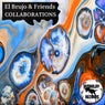 Collaborations (El Brujo & Friends)