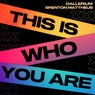 This Is Who You Are (feat. Brenton Mattheus) (Extended Mix)