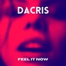 Feel It Now
