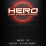 Best Of Hero Music 2000-2004 Part 1