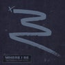 Where I Be (Extended Mix)