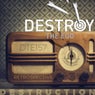 Retrospective Destruction - 10 Years Of Destroy The Ego
