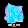 Lose My Mind