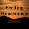 Exciting Housemusic
