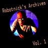 Robotnick's Archives Vol. 1