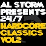 Al Storm Presents: 24/7 Hardcore Classics - Volume 2