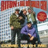 Come With Me (Riton's On a Charva Tip Club Mix)