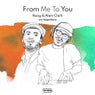 From Me To You - Low Steppa  Remix