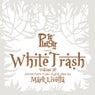 White Trash Compilation Volume 10