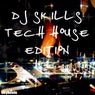 DJ Skills - Tech House Edition