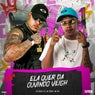 Ela Quer da Ouvindo Veigh