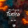 Montagem - Toxica