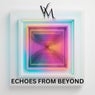 Echoes from Beyond