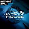 Nothing But... Pure Jackin' House, Vol. 07