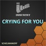 Crying for You