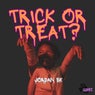 Trick or Treat