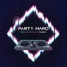 Party Hard: EDM & Trance Hybrid