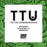 To the Underground, Vol. 13