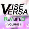 Vise Versa ReVisited - Volume II			