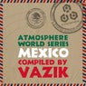 Atmosphere World Series Mexico