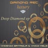 DEEP DIAMOND