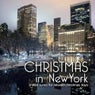 Christmas In New York - Chilled Tunes For Relaxed X-Mas Days
