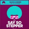 Say So Stepper
