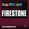 Almighty Presents: Firestone