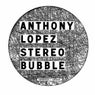 Stereo Bubble