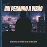 Vai Pegando a Visao