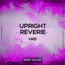 Upright / Reverie
