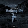 Holding On