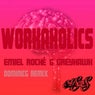 Workaholics(DominicG Remix)