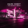 Dark Night (Remix)