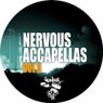 Nervous Accapellas Vol 6
