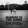 Married to the Game EP