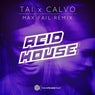 Acid House  (Max Fail Remix)