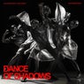 Dance of Shadows