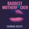 Baddest Mother Fcker