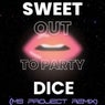 Out to Party (Ms Project Remix)