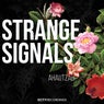 Strange Signals