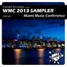 WMC 2013 Sampler Miami Music Conference